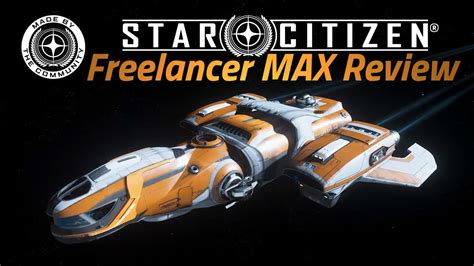 Misc Freelancer Max Review Star Citizen 34 Youtube