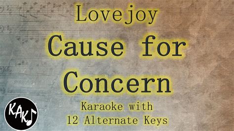 Cause For Concern Karaoke Lovejoy Instrumental Lower Higher Male Female Original Key Youtube
