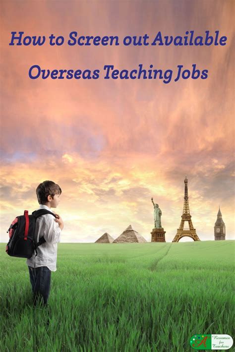 How To Screen Out Available Overseas Teaching Jobs Teaching Jobs