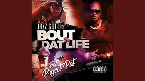 Bout Dat Life Feat Project Pat Youtube