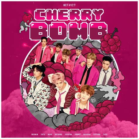 Cherry bomb (radio edit ver.) 02. NCT 127 / Cherry Bomb by TsukinoFleur on DeviantArt