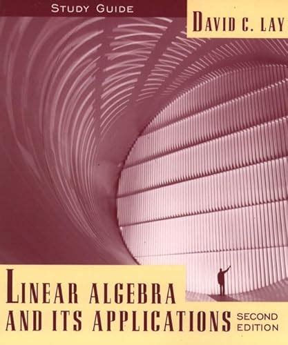 Linear Algebra And Its Applications Study Guide David C Lay