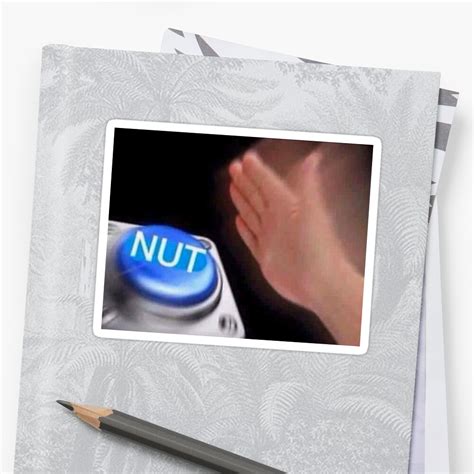 Nut Button Meme Sticker By Rsticks Redbubble