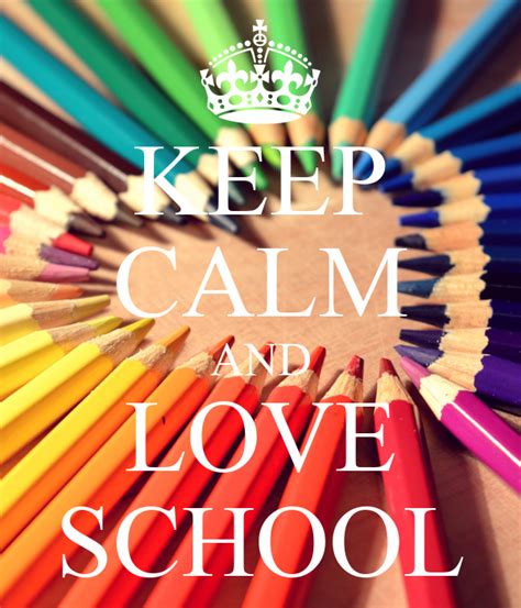 Keep Calm And Love School Poster Mehnazahamat Keep