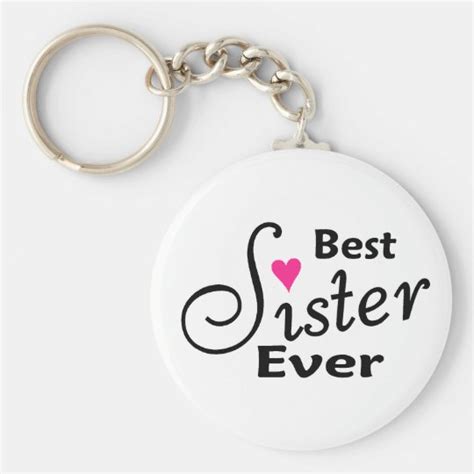 Best Sister Ever Keychain