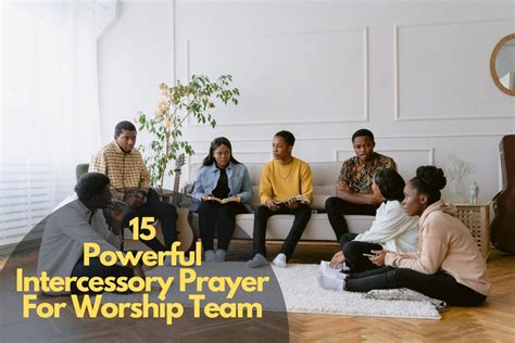 Intercessory Prayer For Worship Team