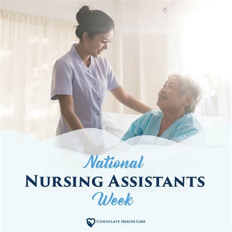 National Nursing Assistants Week Consulate News And Media Center