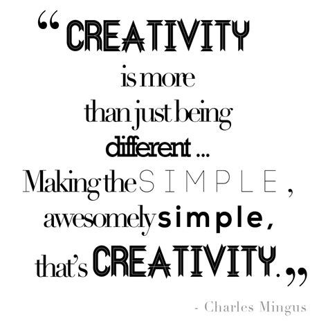 Be Creative Quotes Quotesgram