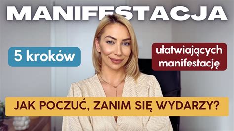 Jak Dosta To Czego Pragniesz Czym Jest Manifestacja Krok W Mentalne Bogactwo Youtube