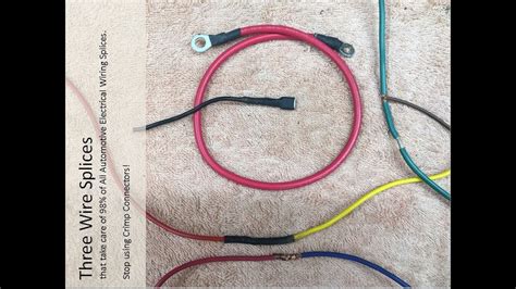 Three Wire Splices That Take Care Of 98 Of All Automotive Electrical