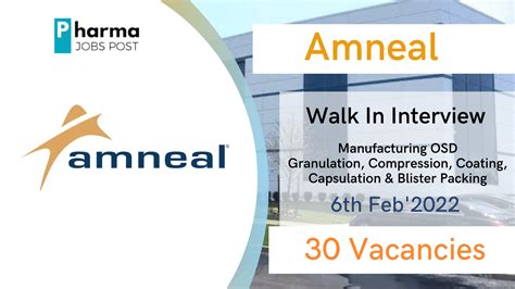 Amneal Pharmaceuticals Walk In Interview For Manufacturing Osd