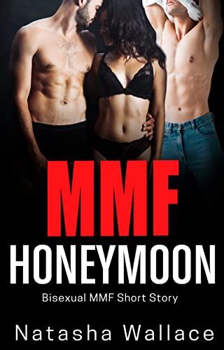 Honeymoon Mmf Bisexual First Time Gay Play By Natasha Wallace Goodreads