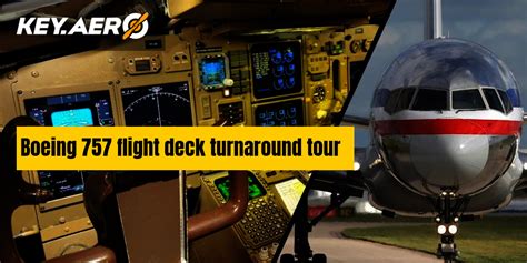 Boeing 757 Flight Deck Turnaround Tour