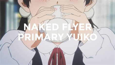 Primary Yuiko Naked Flyer Tamako Love Story Amv K Video Youtube