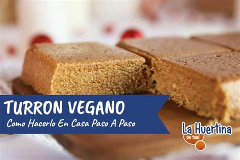 Como Hacer Turr N Vegano