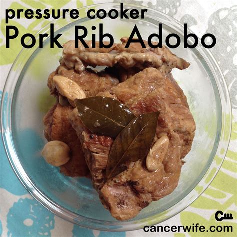 This site contains affiliate links from which we receive a compensation (like amazon for example). Healthy Eating at Home: Pressure Cooker Pork Rib Adobo ...