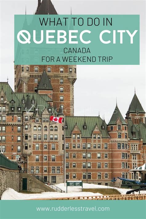 3 Days in Quebec City: The Perfect Weekend Getaway Itinerary | Quebec ...