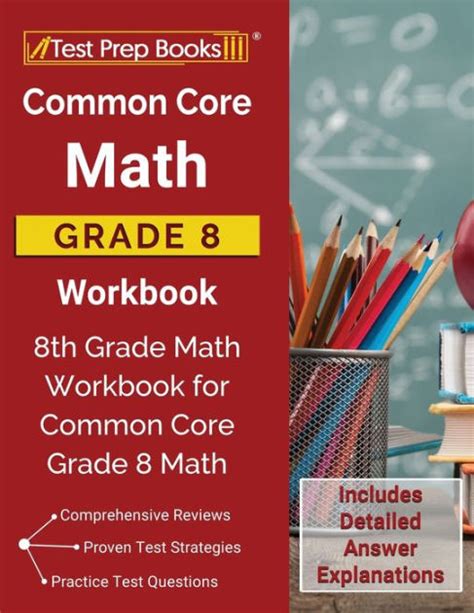 Common Core Math Grade 8 Workbook 8th Grade Math Workbook For Common