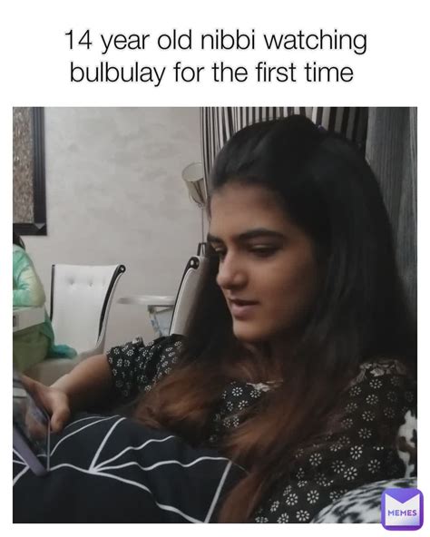 14 Year Old Nibbi Watching Bulbulay For The First Time