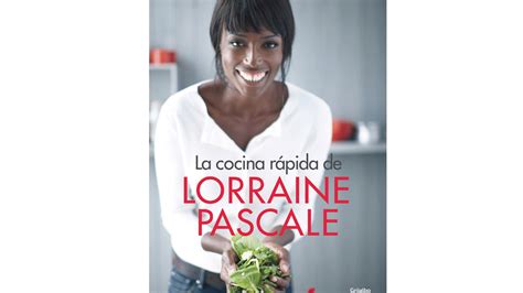 20 tartaletas (10 raciones)tiempo de preparación: La exmodelo y cocinera Lorraine Pascale publica su nuevo ...