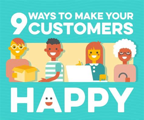 9 Ways To Make Your Customers Happy Infographic