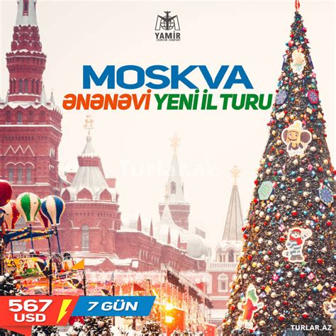 Moskvada ənənəvi Yeni Il Turu Xarici Turlar Turlaraz