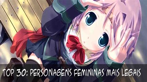 Top 30 Personagens Femininas Mais Legais Noticias Anime United