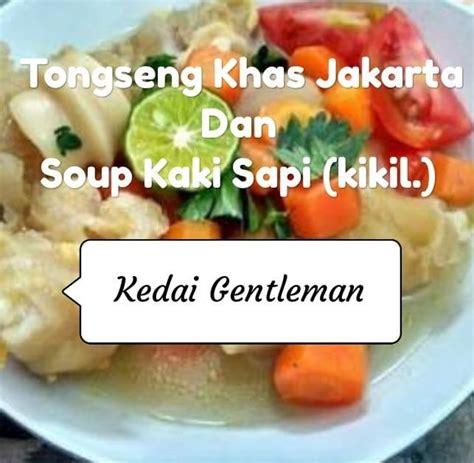 Harga tulang kaki sapi 2019. Tongseng Kambing Khas Jakarta dan Soup Kaki Sapi ...