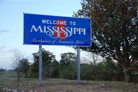 Mississippi Welcome Sign Welcome Sign Project