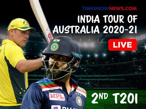 India Vs Australia 2nd T20i Live Cricket Score Ind Vs Aus 2nd T20i As