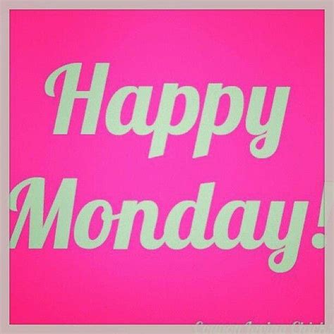 Happy Monday Yall Hellosayingsquotes Pinterest