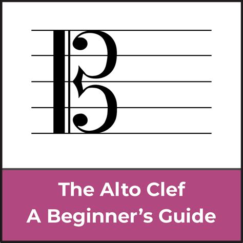 Mastering The Alto Clef Music Theory Made Simple