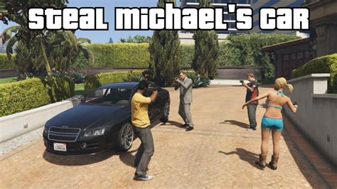 Gta 5 Online Steal Michaels Car Fun Modded Capture Youtube
