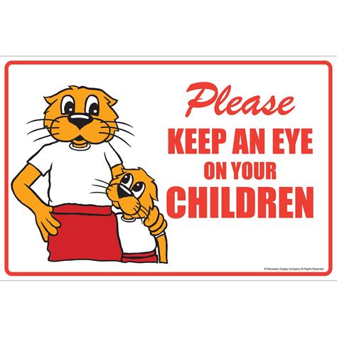 Sign - Please Keep An Eye On Your Children 12" x 18"