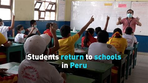 Peruvian Students Return To Classrooms Cgtn