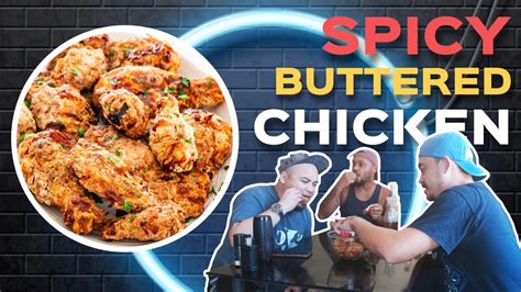 Spicy Buttered Chicken Youtube