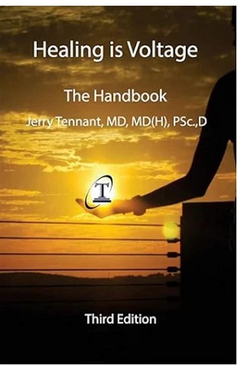 Healing Is Voltage The Handbook By Dr Jerry Tennant