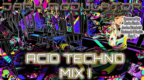 Acid Techno Mix I From Dj Dark Modulator Youtube