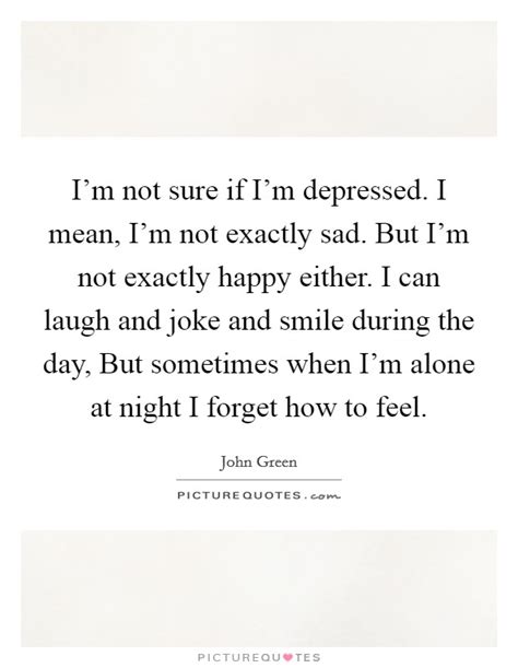 √ Depression Not Happy Quotes