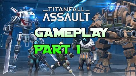 Titanfall Assault Mobile Androidios Gameplayjoin Damagecontrol Youtube