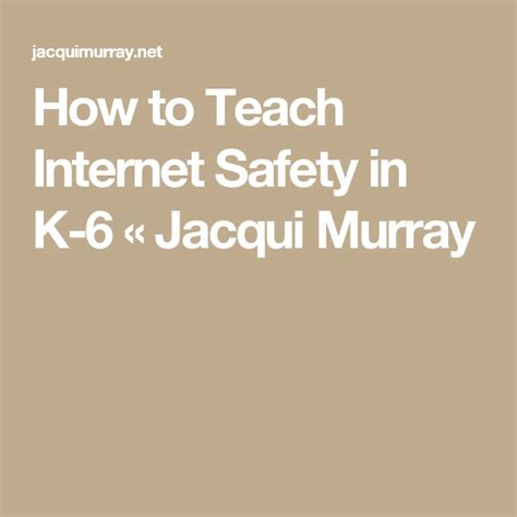 Safety when working with computer on the enterprise provides existence of even if we are talking about the workplace, which is used every day and is regularly checked by. How to Teach Internet Safety in K-6 | Teaching internet ...