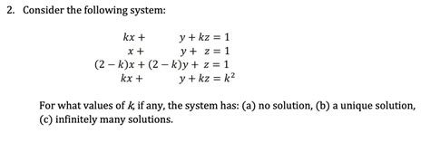 solved consider the following system kx x y kz 1 y z 1 2 k x 2 k y 2 1