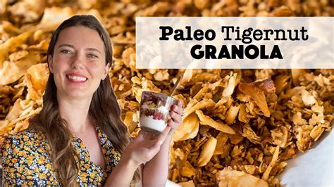Healthier Granola With Tigernut Paleo Vegan AIP YouTube