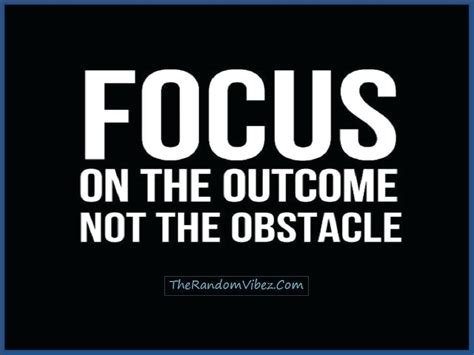 Staying Focused Quotes Stay Focused Focus Quotes Stay Focused