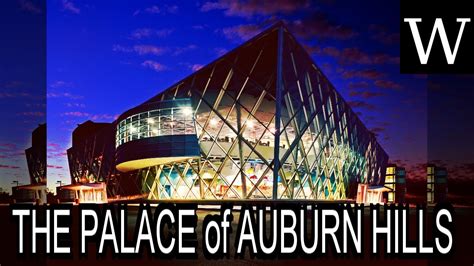 The Palace Of Auburn Hills Wikividi Documentary Youtube