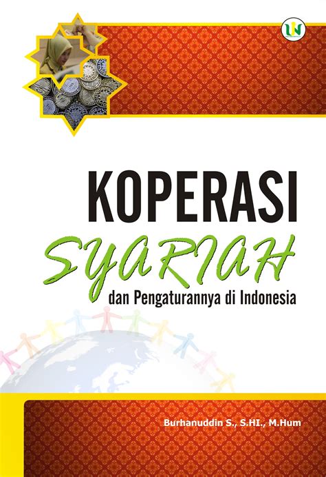 Koperasi Syariah And Pengaturannya Di Indonesia Uin Maliki Press