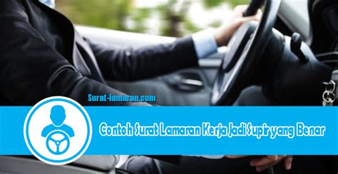 Contoh Surat Lamaran Kerja Jadi Supir yang Benar | Surat Lamaran Kerja