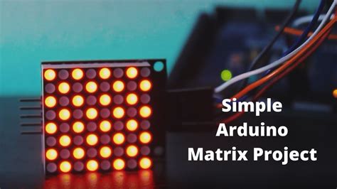 Simple And Easy Arduino Led Matrix Tutorial Youtube