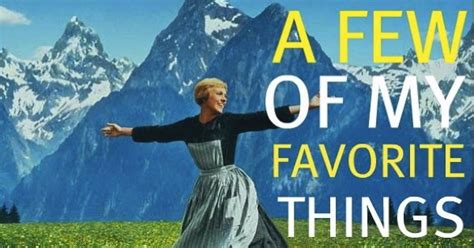 Julie Andrews Updated Version Of My Favourite Things True Or False