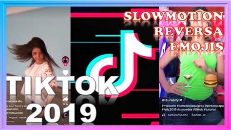 Trucos Y Transiciones Tiktok 2019 Slowmotion Reversa Emoji Tiktok